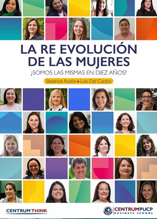 La Re Evolución de las Mujeres en el Perú ¿Somos las Mismas en 10 Años?