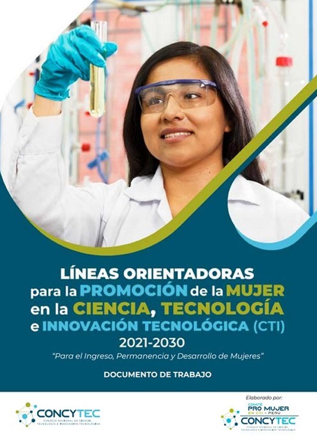 Líneas Orientadoras para la Promoción de la Mujer en la Ciencia, Tecnología e Innovación Tecnológica (CTI)